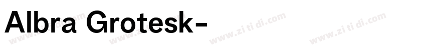 Albra Grotesk字体转换